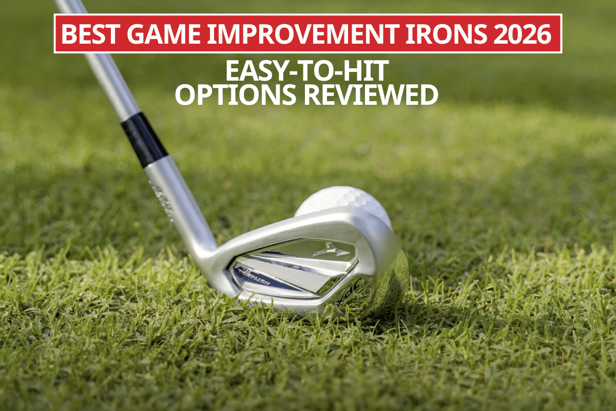 Best Game Improvement Irons 2026: Easy-to-Hit Options Reviewed - Evolution Golf