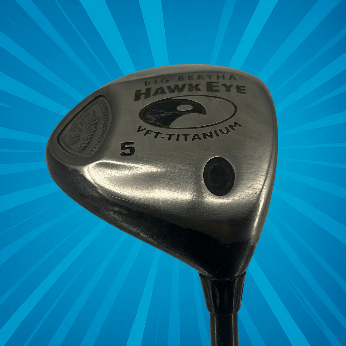 Callaway Big Bertha Hawk Eye 5 Wood / 18 Degree / Callaway Big Bertha Regular Flex Shaft - Callaway